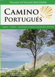 Camino Portugues - Matthew Harms, Anna Dintaman, David Landis (ISBN: 9781947474246)