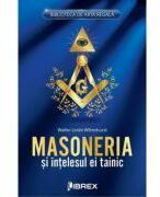 Masoneria si intelesul ei tainic - Walter Leslie Wilmshurst (ISBN: 9786068998367)
