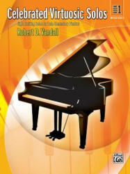 CELEBRATED VIRTUOSIC SOLOS BK 1 PIANO - ROBERT VANDALL (ISBN: 9780739046647)