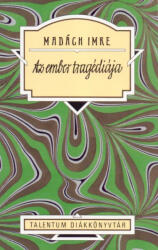 Madách Imre - Az ember tragédiája (ISBN: 9789632522111)