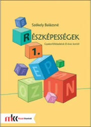 (R)észképességek I. gyakorlófeladatok 8 éves kortól (ISBN: 9789631648874)