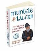 Muntele Tacerii: in cautarea spiritualitatii ortodoxe - Kyriacos C. Markides (ISBN: 9786306550197)