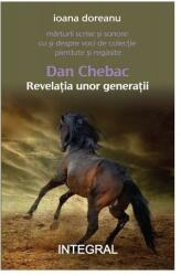 Dan Chebac - Revelația unor generații (ISBN: 9786069927076)
