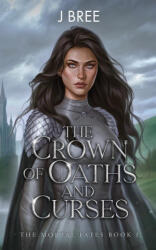 The Crown of Oaths and Curses (ISBN: 9781923072183)