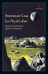 La voz del amo - Stanislaw Lem (ISBN: 9788416542789)