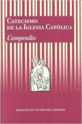 Catecismo de la Iglesia católica. Compendio - VARIOS (ISBN: 9788428811569)