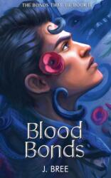 Blood Bonds - J Bree (ISBN: 9781923072022)