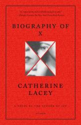 Biography of X (ISBN: 9781250321688)