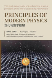 Principles of Modern Physics - Tianze Gu (ISBN: 9781957144771)