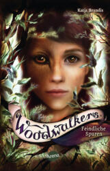 Woodwalkers. Feindliche Spuren - Claudia Carls (ISBN: 9783401512167)