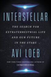 Interstellar: The Search for Extraterrestrial Life and Our Future in the Stars - Avi Loeb (ISBN: 9780063250871)