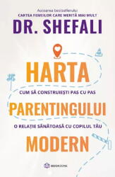 Harta Parentingului Modern, Shefali Tsabary - Editura Bookzone (ISBN: 9786303050935)