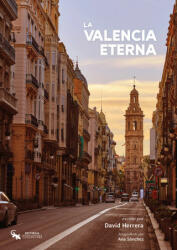 La Valencia eterna - DAVID HERRERA (2021)