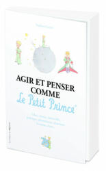 Agir et penser comme le Petit Prince - Edition Officielle des 75 ans - Stéphane Garnier (2021)