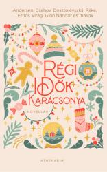 Régi idők karácsonya - Novellák (2023)