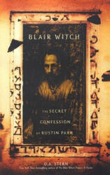 Blair Witch: The Secret Confession of Rustin Parr - D. A. Stern (2008)