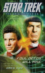 Star Trek: the Original Series: Foul Deeds Will Rise - Greg Cox (ISBN: 9781476783246)