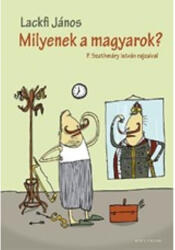 Milyenek a magyarok? (ISBN: 9789636202378)