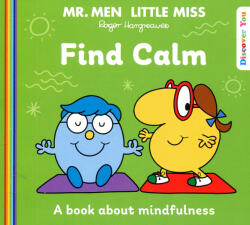 Mr. Men Little Miss: Find Calm (ISBN: 9780008533892)