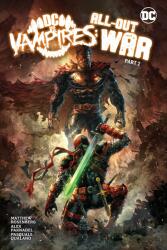 DC vs. Vampires: All-Out War Part 2 - Matthew Rosenberg, Pasquale Qualano (ISBN: 9781779523426)