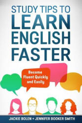 Study Tips to Learn English Faster - Jackie Bolen (ISBN: 9781978343481)