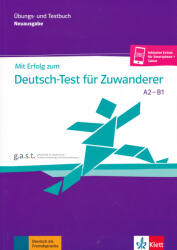 Anna Pohlschmidt, Judith Krane, Margret Rodi, Britta Weber: Mit Erfolg zum Deutsch-Test für Zuwanderer A2-B1 Übungs- und Testbuch + online (ISBN: 9783126768634)