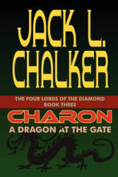 Jack L. Chalker - Charon - Jack L. Chalker (ISBN: 9781612420240)