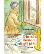 Dincolo de norii disperarii - Maria Pantea (ISBN: 9786068933856)