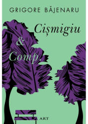 Cișmigiu & Comp (ISBN: 9786067109559)