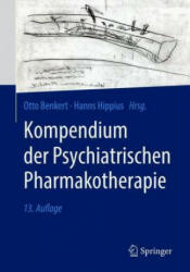 Kompendium der Psychiatrischen Pharmakotherapie - Hanns Hippius (ISBN: 9783662617526)