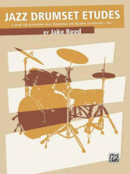 Jazz Drumset Etudes - JAKE REED (ISBN: 9781470616687)