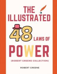 The Illustrated 48 Laws Of Power (ISBN: 9781312677401)