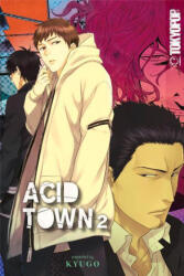 Acid Town, Volume 2: Volume 2 - Kyugo (ISBN: 9781427873545)