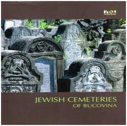 Cimitire evreieşti din Bucovina / Jewish Cemeteries of Bucovina (ISBN: 9789731805504)