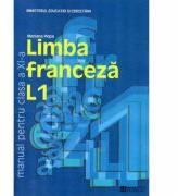Limba franceza L1. Manual pentru clasa a 11-a - Mariana Popa (ISBN: 9789735030568)