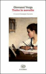 Tutte le novelle - Giovanni Verga (ISBN: 9788806225674)