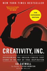 Creativity, Inc. (The Expanded Edition) - Edwin E. Catmull, Amy Wallace (ISBN: 9780593729700)