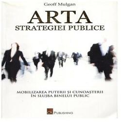 Arta strategiei publice (ISBN: 9786069235379)