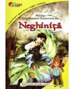 Neghinita - Barbu Stefanescu Delavrancea (ISBN: 9786067532395)