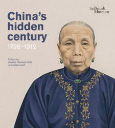 China's Hidden Century: 1796-1912 - Julia Lovell (ISBN: 9780295751856)