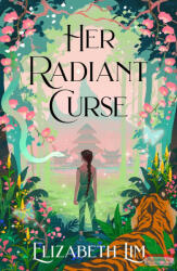Her Radiant Curse - Elizabeth Lim (2023)
