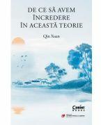 De ce sa avem incredere in aceasta teorie - Qin Xuan (ISBN: 9786060881803)