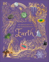 An Anthology of Our Extraordinary Earth - OLDERSHAW CALLY (ISBN: 9780744083903)