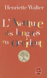 L'aventure des langues en Occident - H. Walter (ISBN: 9782253140009)