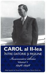 Carol al II-lea. Între datorie și pasiune (ISBN: 9786060980803)
