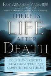 There is Life After Death - Roy Varghese (ISBN: 9781601630957)