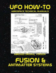 Fusion and Antimatter Systems: Scans of Government Archived Data on Advanced Tech - Luke Fortune (ISBN: 9781543044294)