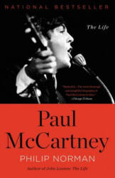 Paul McCartney: The Life - Philip Norman (ISBN: 9780316327978)
