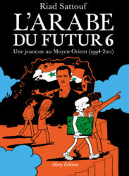 L'Arabe du futur - Volume 6 - Riad Sattouf (2022)