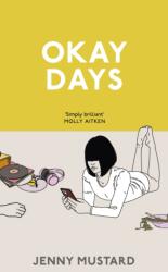 Okay Days - Jenny Mustard (2023)